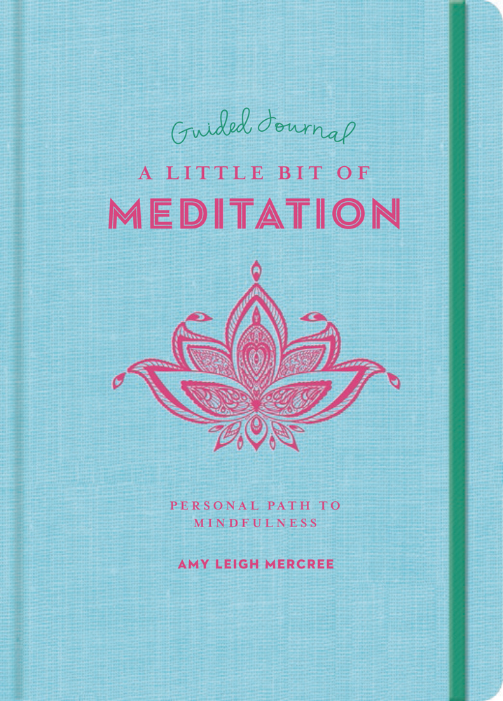A Little Bit of Meditation Guided Journal: Your Personal Path to Mindfulness (Paperback)