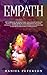 Empath: The Complete Healin...
