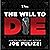 The Will to Die: A Novel of...