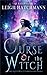 Curse of the Witch: Book 1 ...