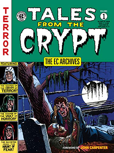The EC Archives: Tales from the Crypt Volume 1 (Kindle Edition)