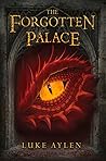 The Forgotten Palace by Luke Aylen