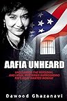 Aafia Unheard: Un...