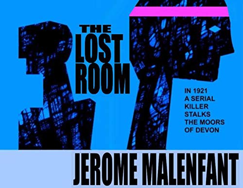 The Lost Room: A Gothic-Thriller Novella (Kindle Edition)