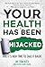 Your Health Has Been Hijack...