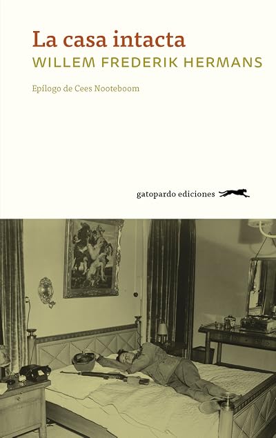 Portada de La casa intacta, de Willem Frederik Hermans