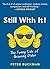 Still With It!: The Funny S...