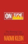 On Fire by Naomi Klein