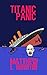 Titanic Panic