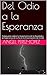 Del Odio a la Esperanza by Angel Perez-Lopez