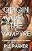 Origin of the Vampyre