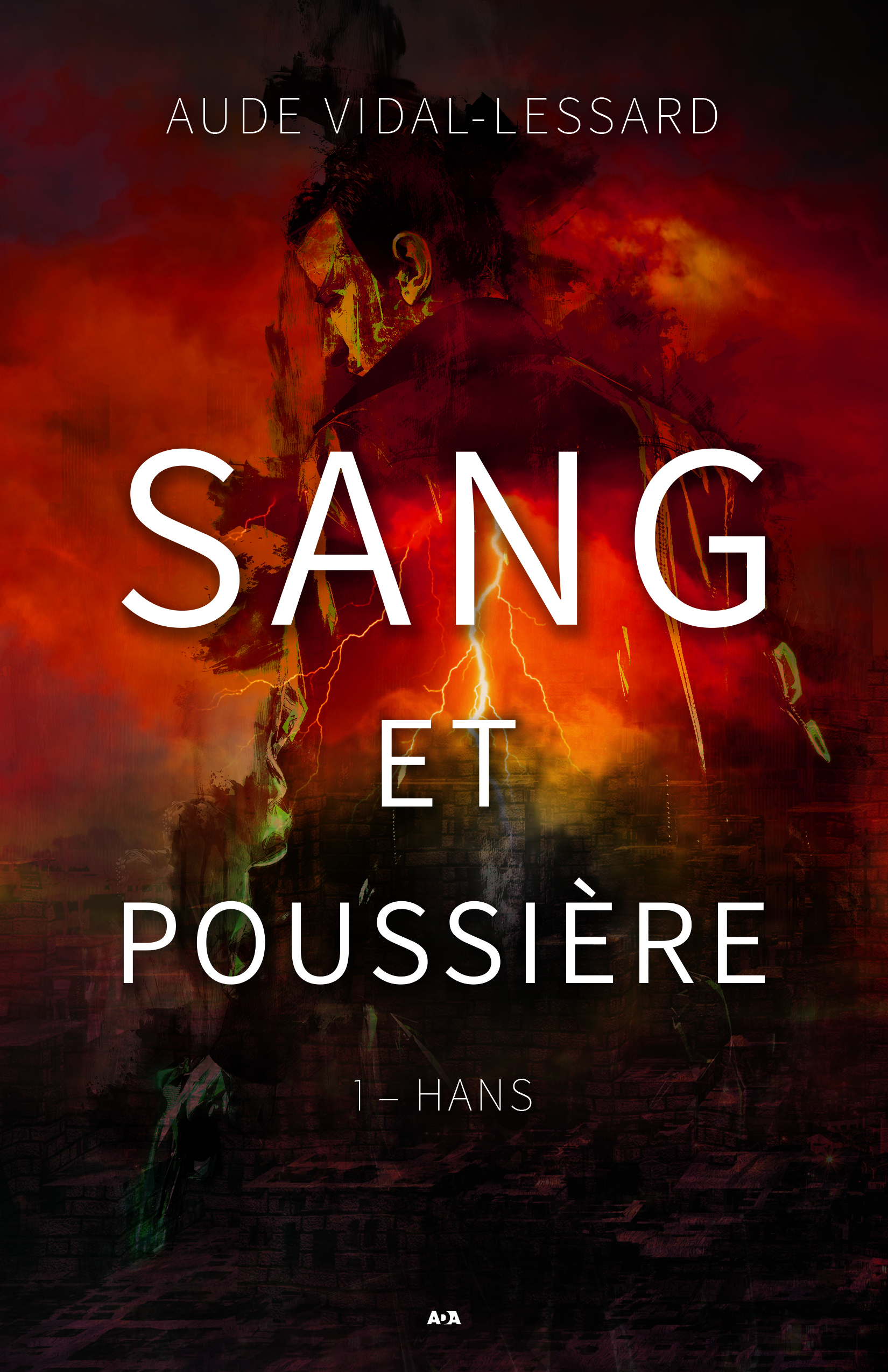 Hans (Sang et poussière, #1)