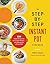 The Step-by-Step Instant Po...
