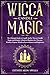 Wicca Candle Magic: The Ult...