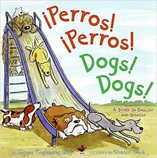 Perros! Perros! Dogs! Dogs!