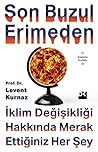 Son Buzul Erimede...