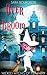 Over the Broom (Wicked Witches of Coventry #9) by Sara Bourgeois