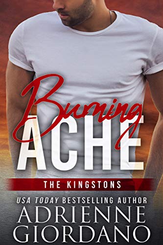 Burning Ache (Steele Ridge: The Kingstons, #5)