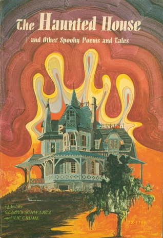 The Haunted House and Other Spooky Poems and Tales
