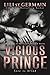 Vicious Prince (Violent Kingdom, #1)