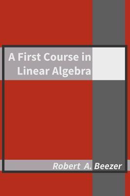 A First Course in Linear Algebra (ebook)
