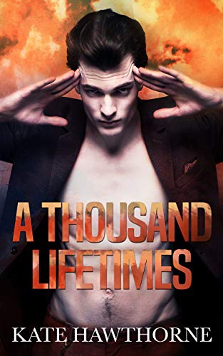 A Thousand Lifetimes (Kindle Edition)