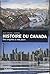 HISTOIRE DU CANADA DES ORIGINES À NOS JOURS