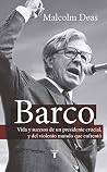 Barco: Vida y suc...