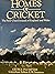 Homes of Cricket by George Plumptre