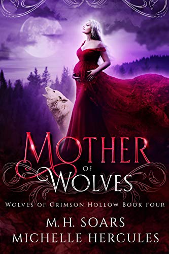 Mother of Wolves (Wolves of Crimson Hollow #4)