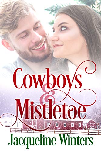 Cowboys & Mistletoe (Starlight Cowboys, #5)