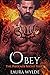Obey (The Phoenix Night Shift #3) by Laura Wylde
