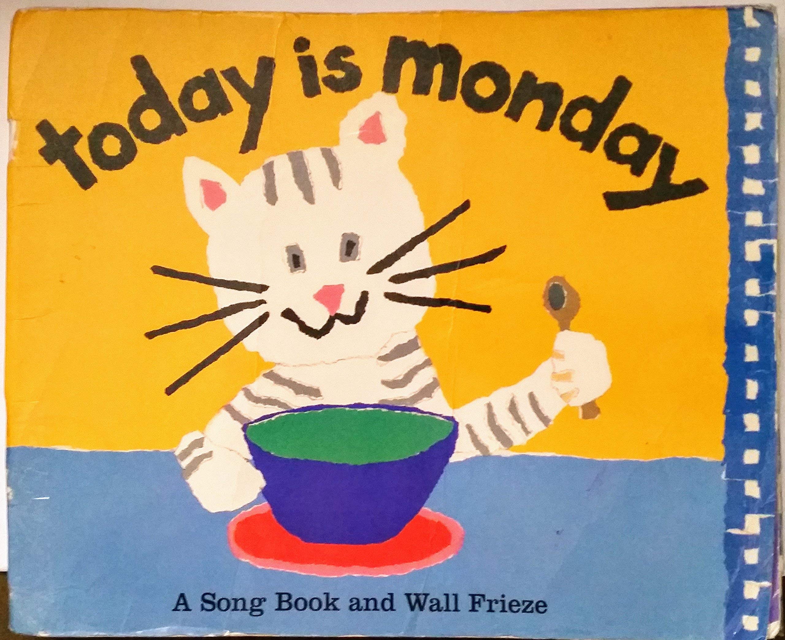 Today Is Monday/a Song Book and Wall Frieze (Paperback)