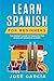 Learn Spanish for Beginners...
