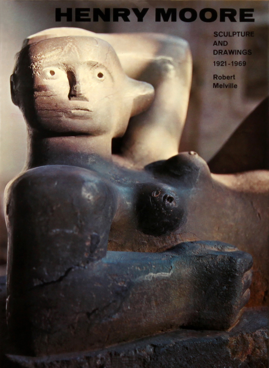 Henry Moore: Sculpture and Drawings, 1921-1969 (Hardcover)