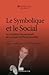 Le Symbolique et le Social....