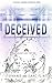 Deceived (Galina's Saga Book 1)