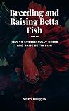 Breeding and Rais...