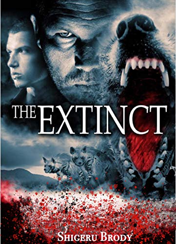 The Extinct - A Novel of Prehistoric Terror (Kindle Edition)