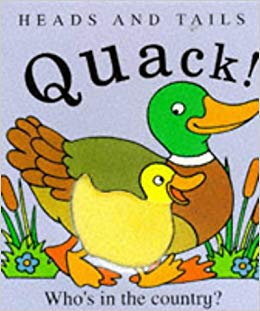 Quack! Who's In The Country? (Heads & Tails)