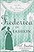 Frederica in Fashion by Marion Chesney