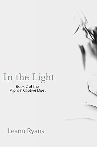 In the Light (Alphas’ Captive #2)