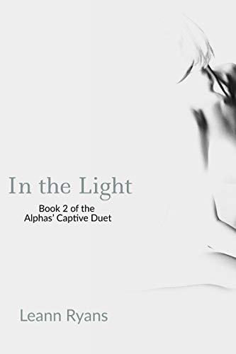 In the Light (Alphas’ Captive #2)