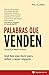 Palabras que venden by Phil M. Jones