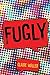Fugly by Claire Waller