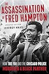 Book cover for The Assassination of Fred Hampton: How the FBI and the Chicago Police Murdered a Black Panther