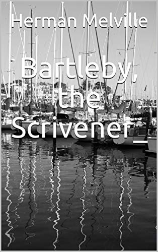 Bartleby, the Scrivener_