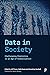 Data in Society: Challengin...