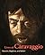 Lives of Caravaggio (Lives of the Artists)