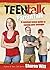 Teen Talk: Parent Talk: A common sense guide to raising your teenager